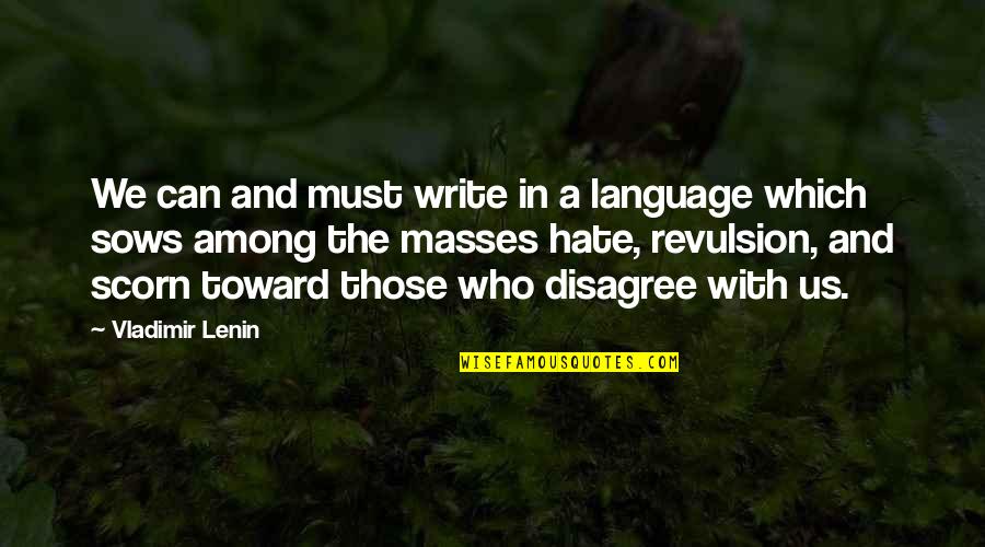 Noktiju Slike Quotes By Vladimir Lenin: We can and must write in a language Noktiju Slike Quotes By Vladimir Lenin: We can and must write in a language