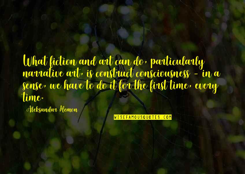 Nokulunga God Quotes By Aleksandar Hemon: What fiction and art can do, particularly narrative Nokulunga God Quotes By Aleksandar Hemon: What fiction and art can do, particularly narrative