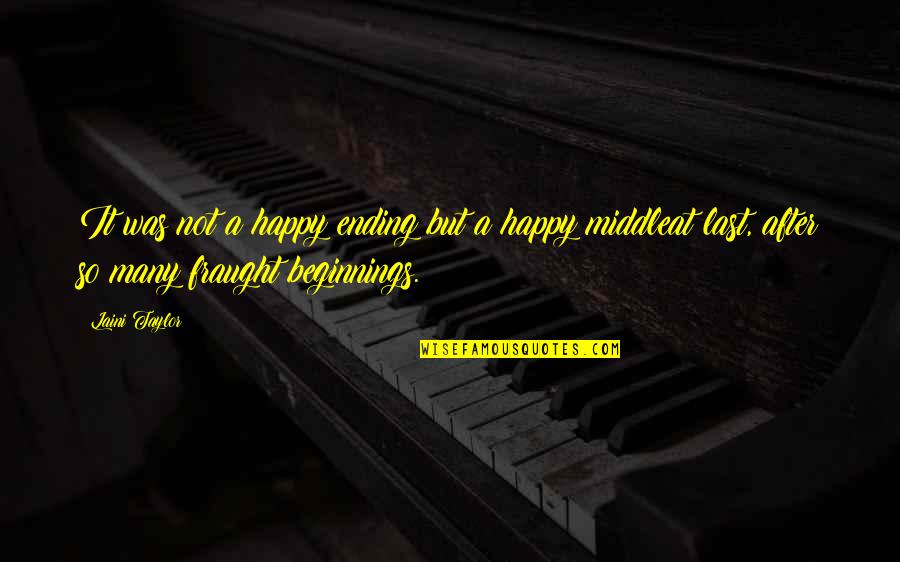 Nomical Quotes By Laini Taylor: It was not a happy ending but a Nomical Quotes By Laini Taylor: It was not a happy ending but a