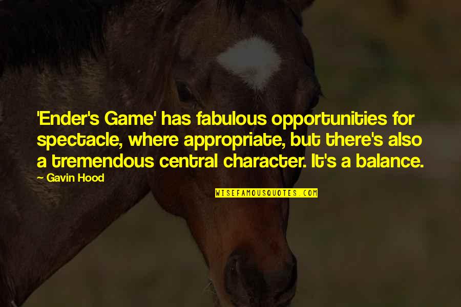 Nommer 37 Quotes By Gavin Hood: 'Ender's Game' has fabulous opportunities for spectacle, where