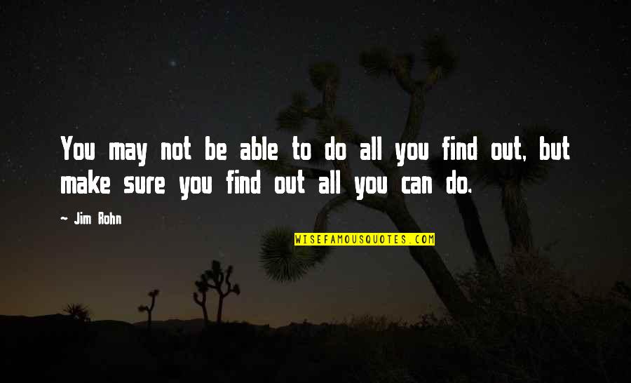 Non Agreement Pact Quotes By Jim Rohn: You may not be able to do all