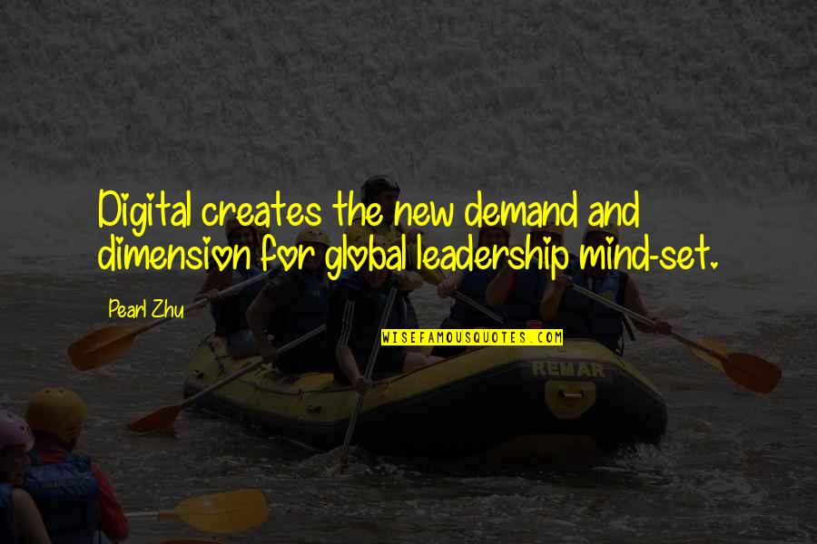 Non Digital Quotes By Pearl Zhu: Digital creates the new demand and dimension for