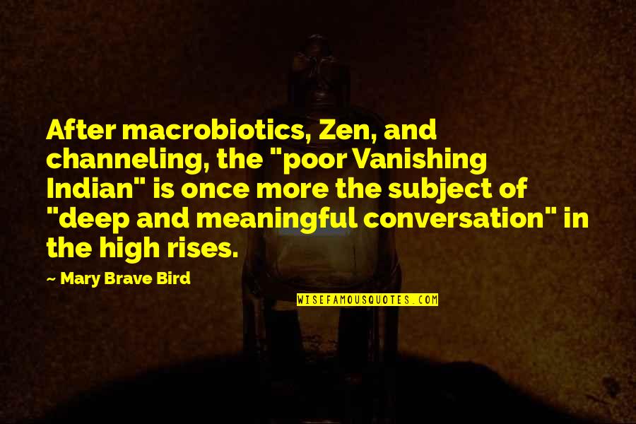 Non Negotiable Synonyms Quotes By Mary Brave Bird: After macrobiotics, Zen, and channeling, the "poor Vanishing Non Negotiable Synonyms Quotes By Mary Brave Bird: After macrobiotics, Zen, and channeling, the "poor Vanishing
