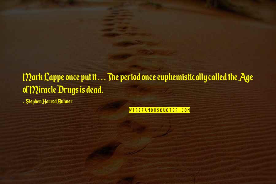 Non Religious Easter Quotes By Stephen Harrod Buhner: Mark Lappe once put it . . . Non Religious Easter Quotes By Stephen Harrod Buhner: Mark Lappe once put it . . .