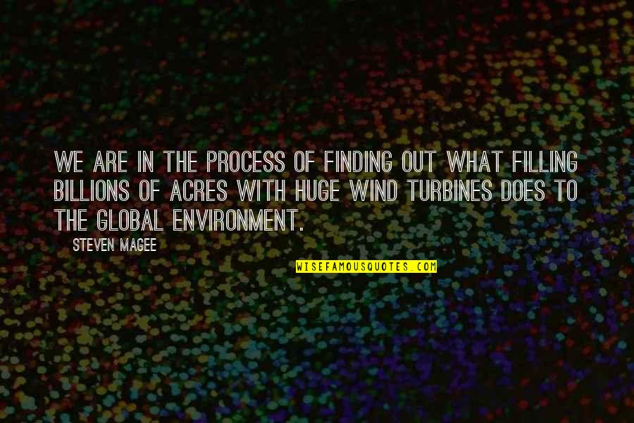 Non Renewable Energy Quotes By Steven Magee: We are in the process of finding out