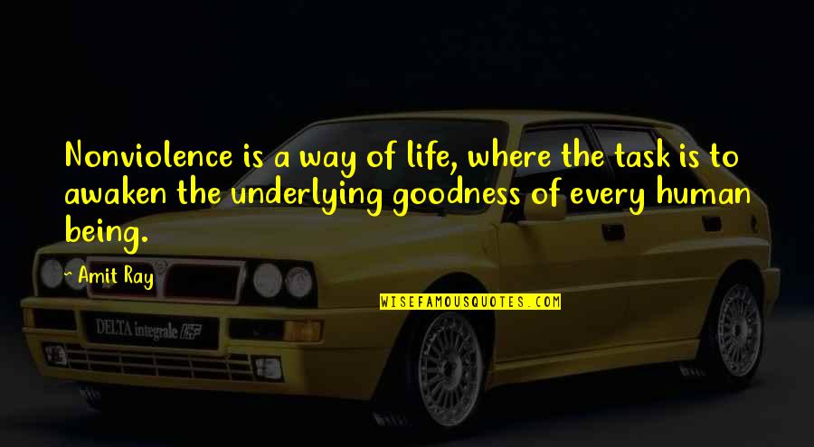 Non Violence Quotes By Amit Ray: Nonviolence is a way of life, where the Non Violence Quotes By Amit Ray: Nonviolence is a way of life, where the