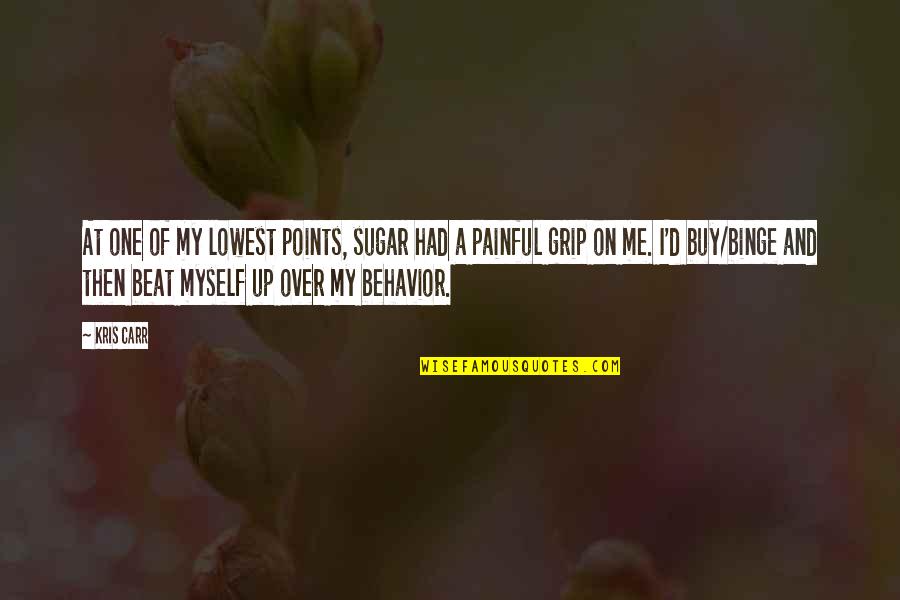 Nonfiction Writing Quotes By Kris Carr: At one of my lowest points, sugar had Nonfiction Writing Quotes By Kris Carr: At one of my lowest points, sugar had