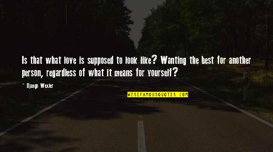 Nonnative Define Quotes By Django Wexler: Is that what love is supposed to look Nonnative Define Quotes By Django Wexler: Is that what love is supposed to look