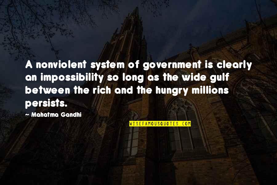 Nonviolent Quotes By Mahatma Gandhi: A nonviolent system of government is clearly an