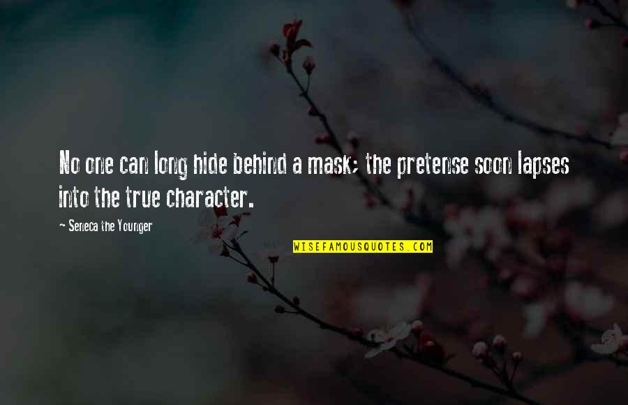 Noodleman Va Quotes By Seneca The Younger: No one can long hide behind a mask; Noodleman Va Quotes By Seneca The Younger: No one can long hide behind a mask;