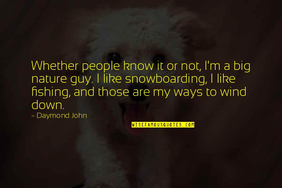 Noorullah Quotes By Daymond John: Whether people know it or not, I'm a