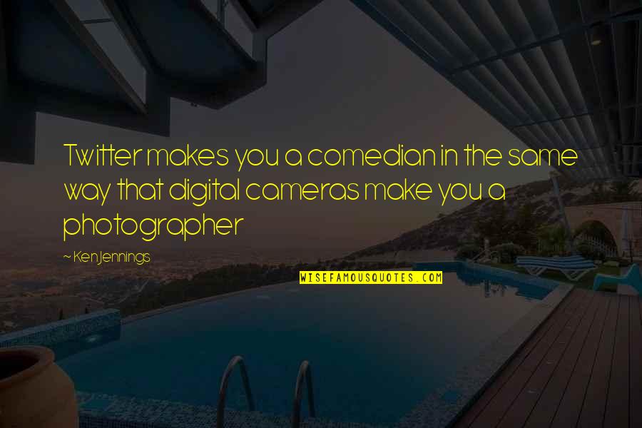Nora Roberts Angels Fall Quotes By Ken Jennings: Twitter makes you a comedian in the same Nora Roberts Angels Fall Quotes By Ken Jennings: Twitter makes you a comedian in the same