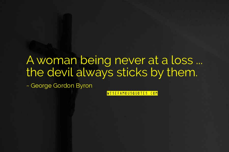 Noragami Kofuku Quotes By George Gordon Byron: A woman being never at a loss ...