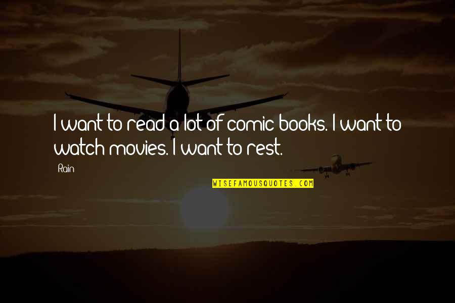 Nordborg Efterskole Quotes By Rain: I want to read a lot of comic