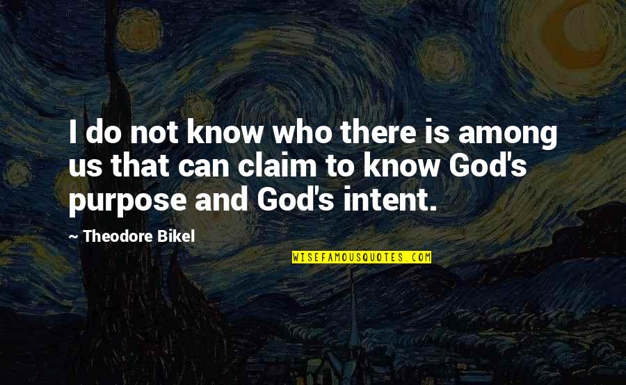 Nordnet Quotes By Theodore Bikel: I do not know who there is among Nordnet Quotes By Theodore Bikel: I do not know who there is among