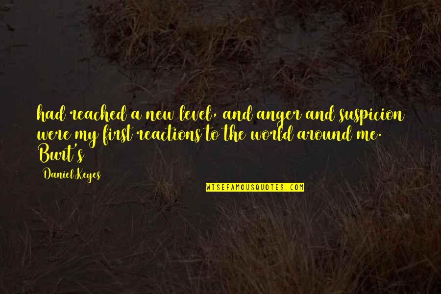 Norlito Eneran Quotes By Daniel Keyes: had reached a new level, and anger and