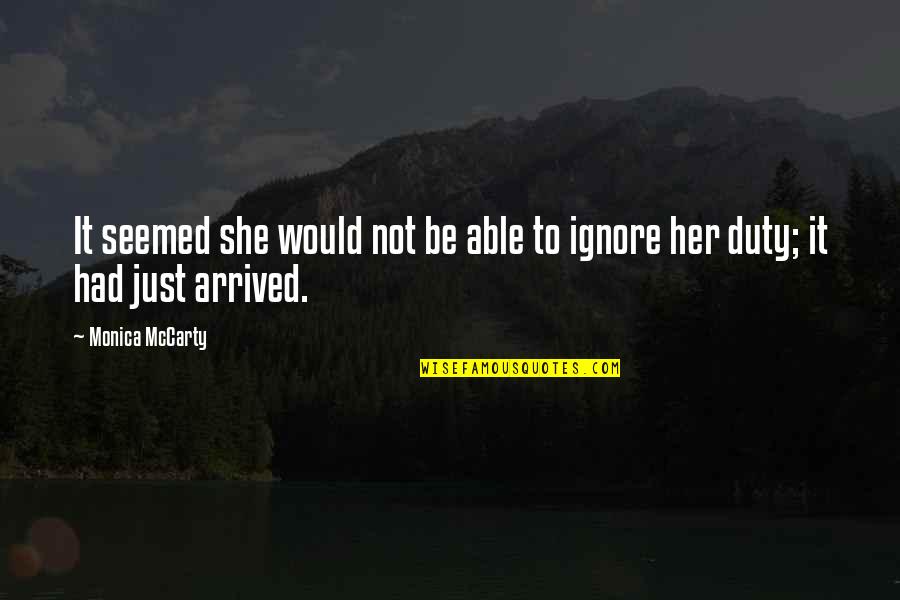 Norma Miller Quotes By Monica McCarty: It seemed she would not be able to