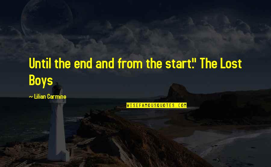 Normous Newark Quotes By Lilian Carmine: Until the end and from the start." The Normous Newark Quotes By Lilian Carmine: Until the end and from the start." The