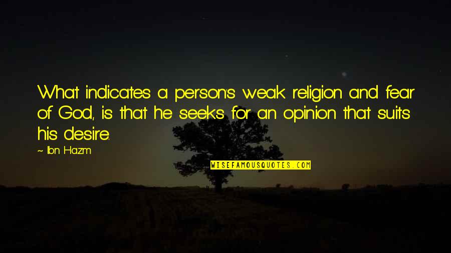 Nostrand Ave Quotes By Ibn Hazm: What indicates a person's weak religion and fear Nostrand Ave Quotes By Ibn Hazm: What indicates a person's weak religion and fear
