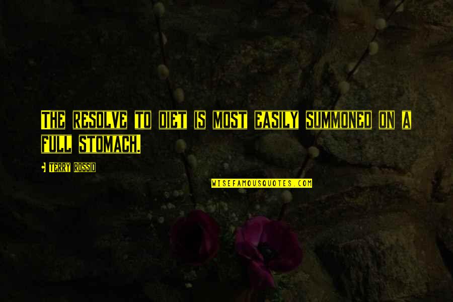 Not Being Able To Say Sorry Quotes By Terry Rossio: The resolve to diet is most easily summoned