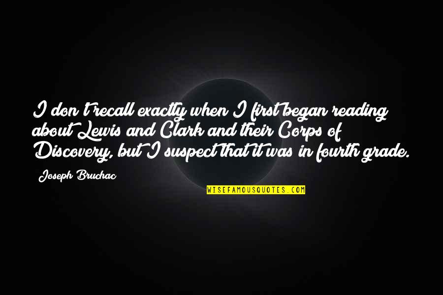 Not Being Apathetic Quotes By Joseph Bruchac: I don't recall exactly when I first began