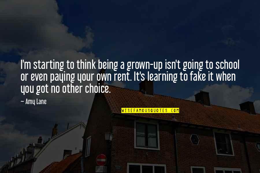 Not Being Fake Quotes By Amy Lane: I'm starting to think being a grown-up isn't