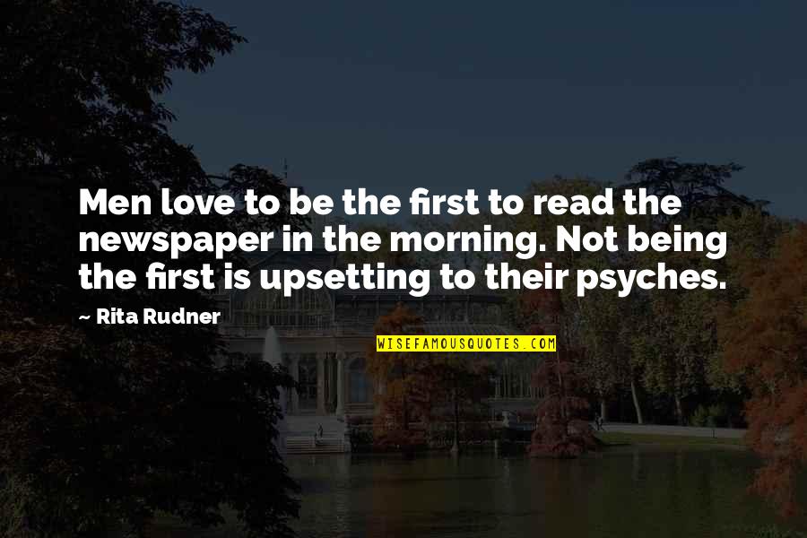 Not Being Over Your First Love Quotes By Rita Rudner: Men love to be the first to read