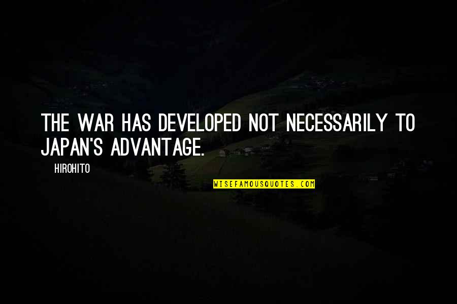 Not Being Perfect Pinterest Quotes By Hirohito: The war has developed not necessarily to Japan's