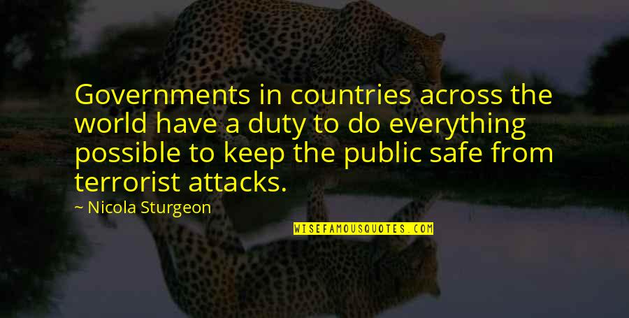 Not Cutting Corners Quotes By Nicola Sturgeon: Governments in countries across the world have a