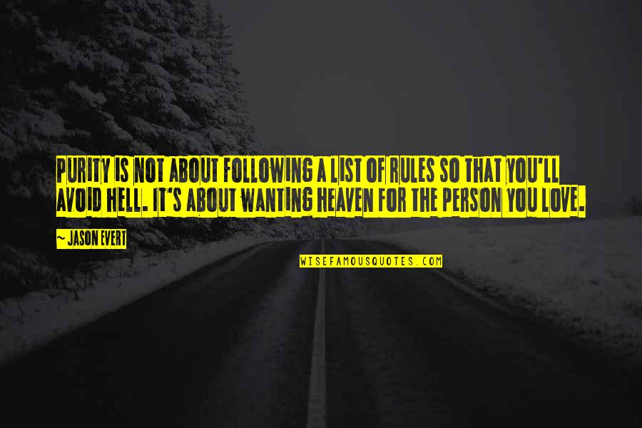 Not Following The Rules Quotes By Jason Evert: Purity is not about following a list of