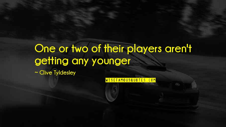 Not Getting Younger Quotes By Clive Tyldesley: One or two of their players aren't getting