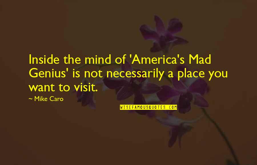 Not Necessarily Quotes By Mike Caro: Inside the mind of 'America's Mad Genius' is