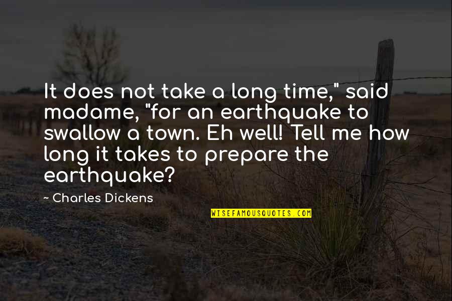 Not Well Quotes By Charles Dickens: It does not take a long time," said Not Well Quotes By Charles Dickens: It does not take a long time," said