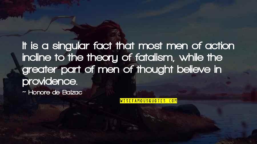 Not Working Alone Quotes By Honore De Balzac: It is a singular fact that most men