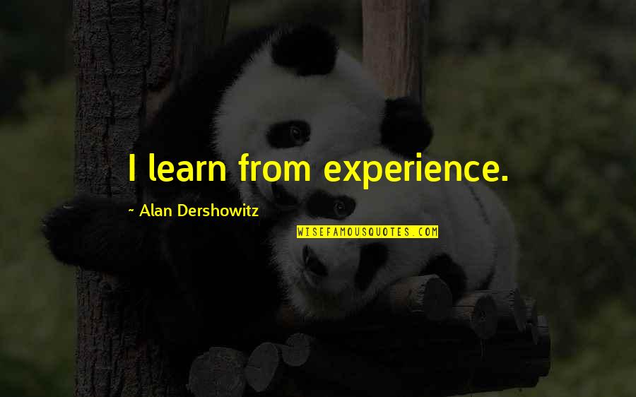 Notebook Beach Scene Quotes By Alan Dershowitz: I learn from experience. Notebook Beach Scene Quotes By Alan Dershowitz: I learn from experience.