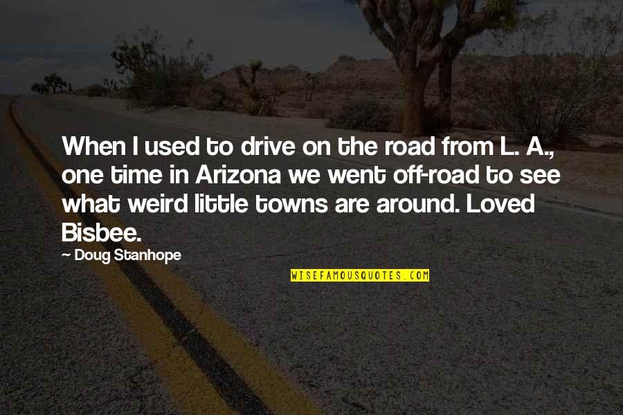 Nothing Compares Quotes By Doug Stanhope: When I used to drive on the road Nothing Compares Quotes By Doug Stanhope: When I used to drive on the road