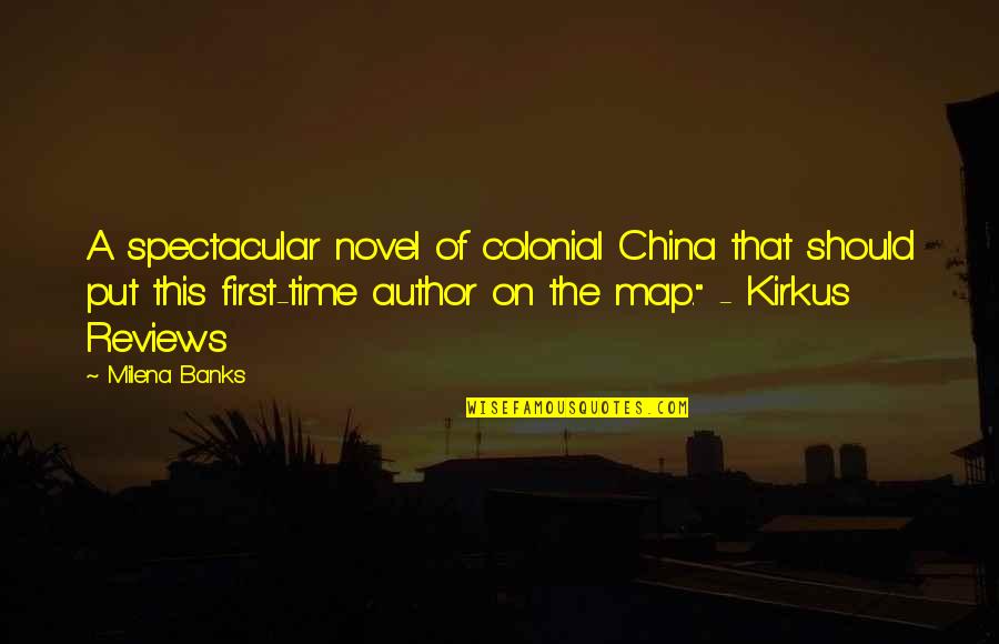 Novel And Author Quotes By Milena Banks: A spectacular novel of colonial China that should Novel And Author Quotes By Milena Banks: A spectacular novel of colonial China that should