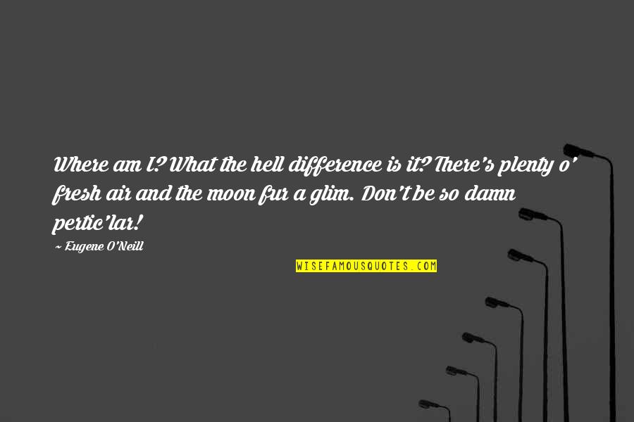 November Motivation Quotes By Eugene O'Neill: Where am I? What the hell difference is November Motivation Quotes By Eugene O'Neill: Where am I? What the hell difference is
