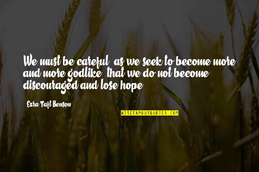 November Motivation Quotes By Ezra Taft Benson: We must be careful, as we seek to November Motivation Quotes By Ezra Taft Benson: We must be careful, as we seek to
