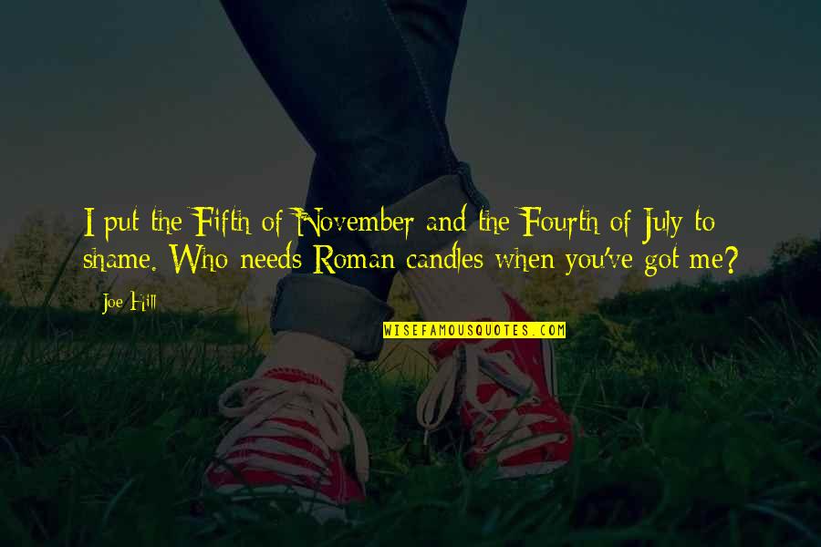 November Quotes By Joe Hill: I put the Fifth of November and the