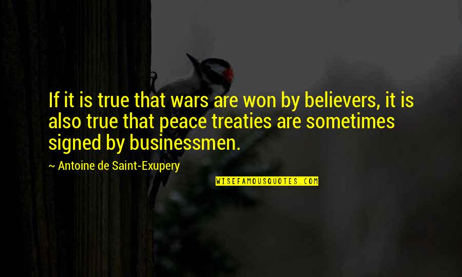Novinho Translate Quotes By Antoine De Saint-Exupery: If it is true that wars are won
