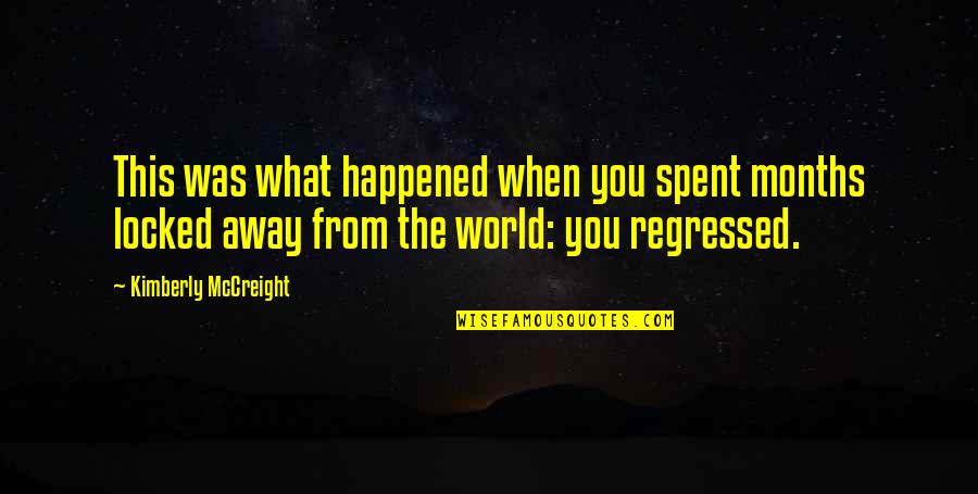 Noviolet B Quotes By Kimberly McCreight: This was what happened when you spent months Noviolet B Quotes By Kimberly McCreight: This was what happened when you spent months