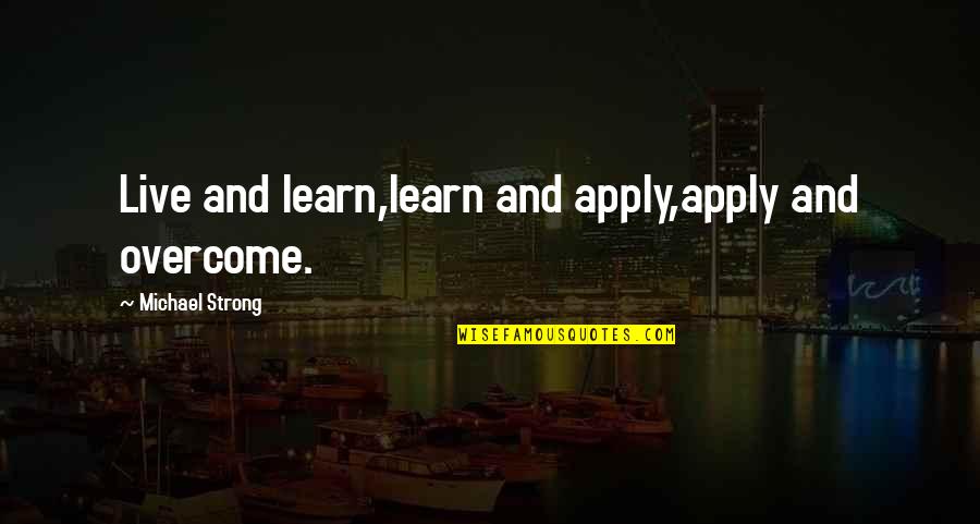Nowruz 2020 Quotes By Michael Strong: Live and learn,learn and apply,apply and overcome. Nowruz 2020 Quotes By Michael Strong: Live and learn,learn and apply,apply and overcome.