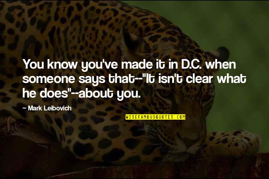 Noxious Quotes By Mark Leibovich: You know you've made it in D.C. when Noxious Quotes By Mark Leibovich: You know you've made it in D.C. when