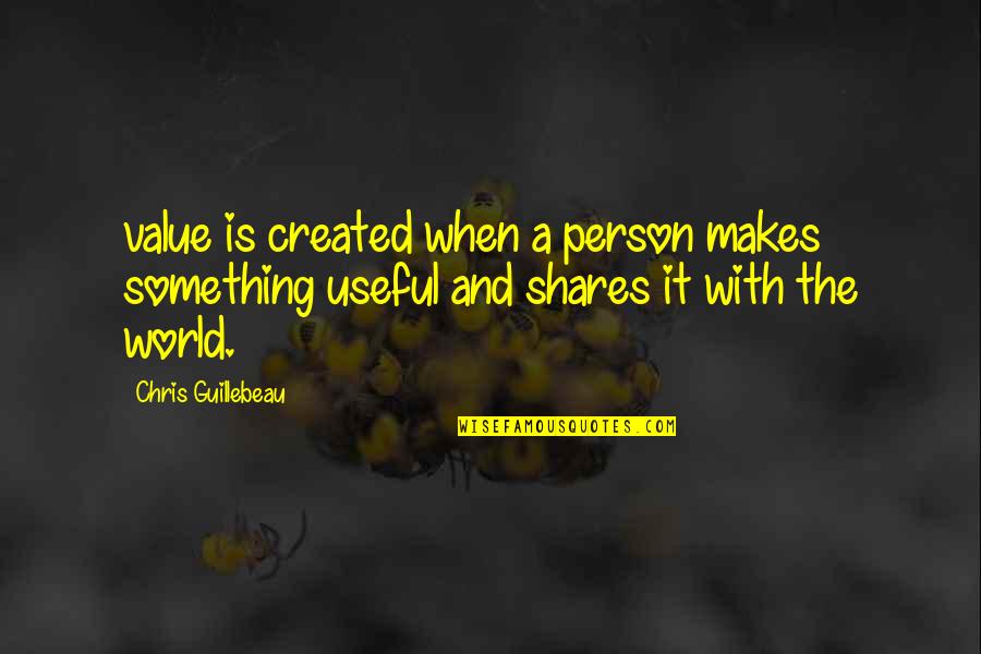 Noxzema Products Quotes By Chris Guillebeau: value is created when a person makes something Noxzema Products Quotes By Chris Guillebeau: value is created when a person makes something
