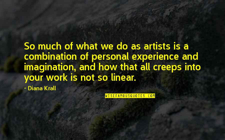 Nshama Development Quotes By Diana Krall: So much of what we do as artists