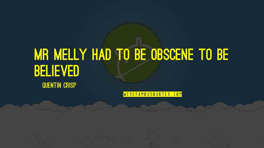 Nsr Stock Quotes By Quentin Crisp: Mr Melly had to be obscene to be Nsr Stock Quotes By Quentin Crisp: Mr Melly had to be obscene to be