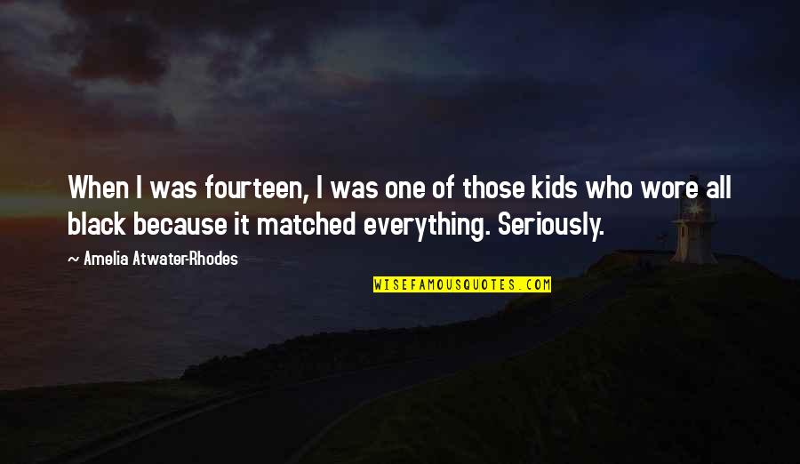 Ntah Message Quotes By Amelia Atwater-Rhodes: When I was fourteen, I was one of