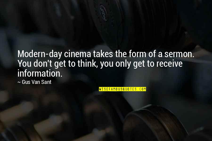 Ntpc Quote Quotes By Gus Van Sant: Modern-day cinema takes the form of a sermon. Ntpc Quote Quotes By Gus Van Sant: Modern-day cinema takes the form of a sermon.