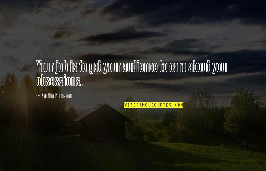 Nuggets Postgame Quotes By Martin Scorsese: Your job is to get your audience to